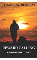 Upward Calling