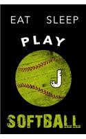 J Monogram Initial Softball Journal Eat Sleep Play Softball