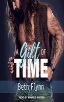 A Gift of Time Lib/E