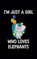 Just A Girl Who Loves Elephants