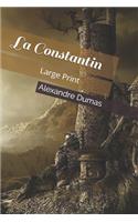 La Constantin: Large Print