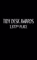 Tide Desk Awards 1,377th Place: Coworker Notebook, Sarcastic Humor, Funny Gag Gift Work, Boss, Colleague, Employee, HR, Office Journal