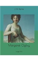 Margaret Ogilvy: Large Print