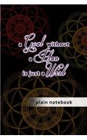 Blank Plain Notebook: A Goal Without A Plan Is Just A Wish