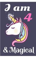 I Am 4 And Magical