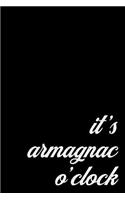 Cool Gift Notebook for Armagnac Lovers and Tapsters. It's Armagnac O'Clock