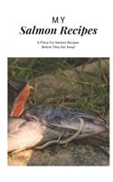 My Salmon Recipes