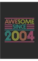 Awesome Since 2004: Dotted Bullet Grid Notebook - Journal for Birthday Gift Idea