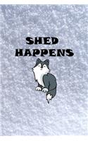 Shed Happens