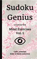 Sudoku Genius Mind Exercises Volume 1: Cash, Arkansas State of Mind Collection