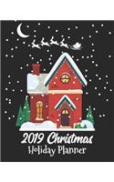 2019 Christmas Holiday Planner: Holiday Organizer with Card Tracker, Gifts, Budget, Meals, Shopping Lists and More