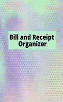 Bill and Receipt Organizer: Budget planner, Bill Planner & Organizer, Payment record, Simple and useful expense tracker