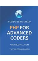 PHP for Advanced Coders: A Guide by Rai Omido
