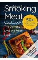 Smoking Meat Cookbook: The Ultimate Smoking Meat Guide: 50+ Unique Smoking Meat Recipes