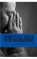 Spiritual Help For Hoarders