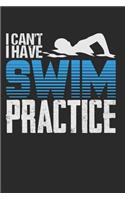 I Can't I Have Swim Practice