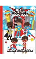 Create Your Own Comic Book - Blank Comic Book