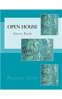 Open House Guest Book: Eal Estate Professional Open House Guest Book with 24 Pages Containing 300 Signing Spaces for Guests' Names, Phone Numbers and Email Addresses.