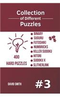 Collection of Different Puzzles - 400 Hard Puzzles; Binary, Suguru, Futoshiki, Numbricks, Killer Sudoku, Hitori, Sudoku X, Slitherlink Vol.3