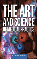 Art and Science of Medical Practice