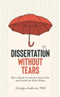 Dissertation Without Tears