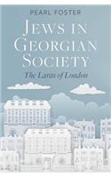 Jews in Georgian Society: The Laras of London