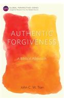 Authentic Forgiveness