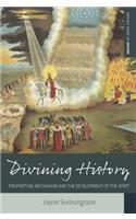 Divining History