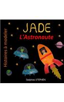 Jade l'Astronaute