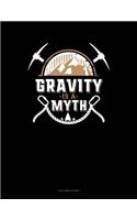 Gravity Is a Myth