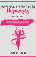 Powerful Weight Loss Hypnosis for Women