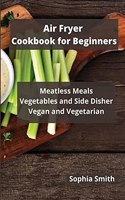 AIR FRYER Cookbook for Beginners