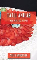 Tatlı Anılar