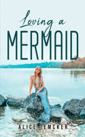 Loving a Mermaid