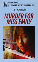 Murder For Miss Emily