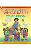 Let's Talk About Where Babies Come From