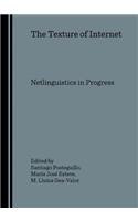 Texture of Internet: Netlinguistics in Progress