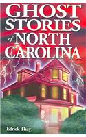 Ghost Stories of North Carolina