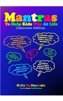 Mantras To Help Kids Win At Life - Classroom Edition