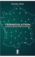 Triangulation - Repères pour des temps incertains