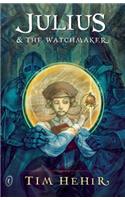 Julius & the Watchmaker