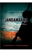Jandamarra and the Bunuba Resistance