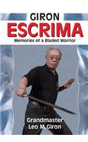 Giron Escrima: Memories of a Bladed Warrior