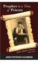 Prophet in a Time of Priests