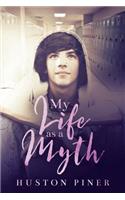 My Life as a Myth
