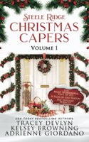 Steele Ridge Christmas Capers Series Volume I