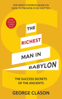 Richest Man in Babylon (Warbler Classics Illustrated Edition)