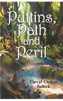 Puttins, Path and Peril