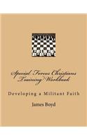 Special Forces Christians Training Workbook