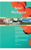 Smart Workspace Complete Self-Assessment Guide